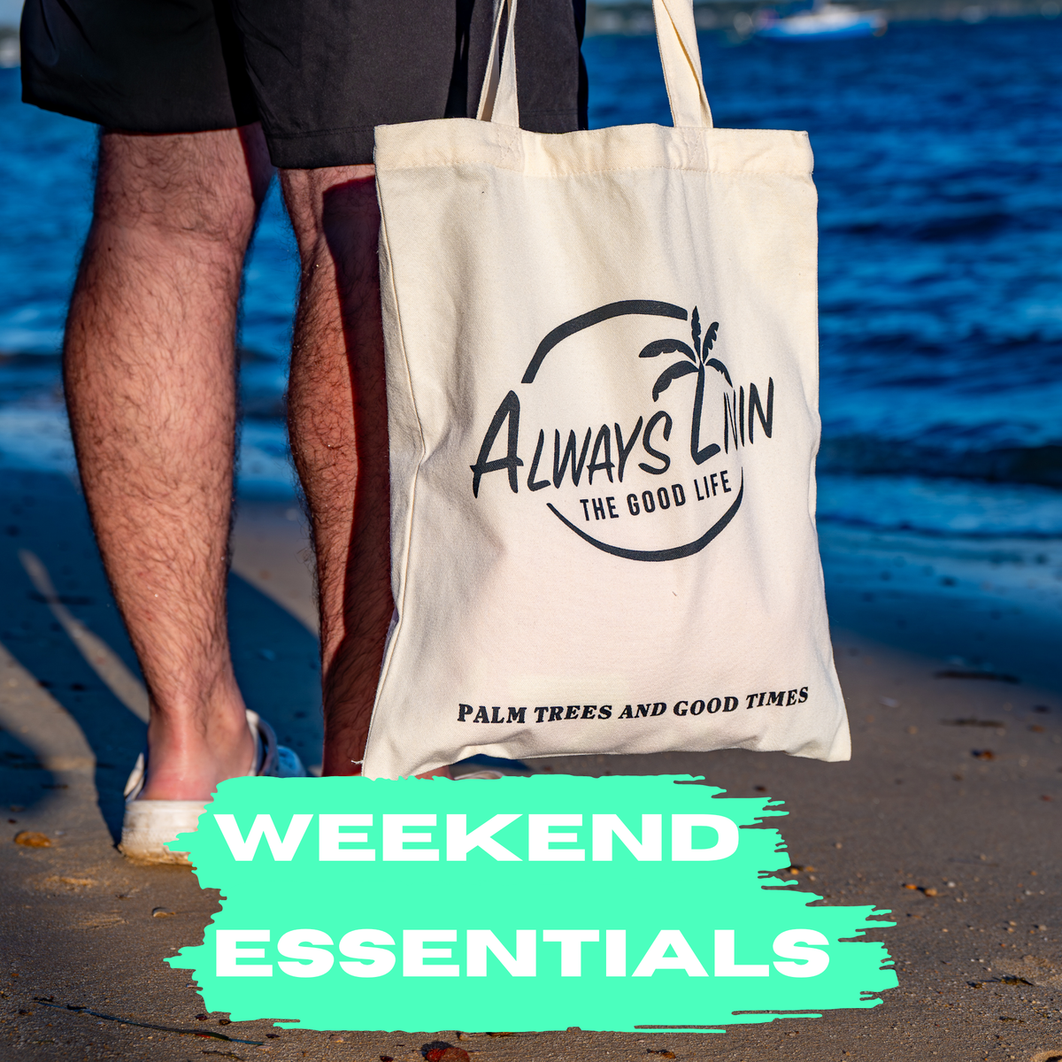 Weekend Essentials